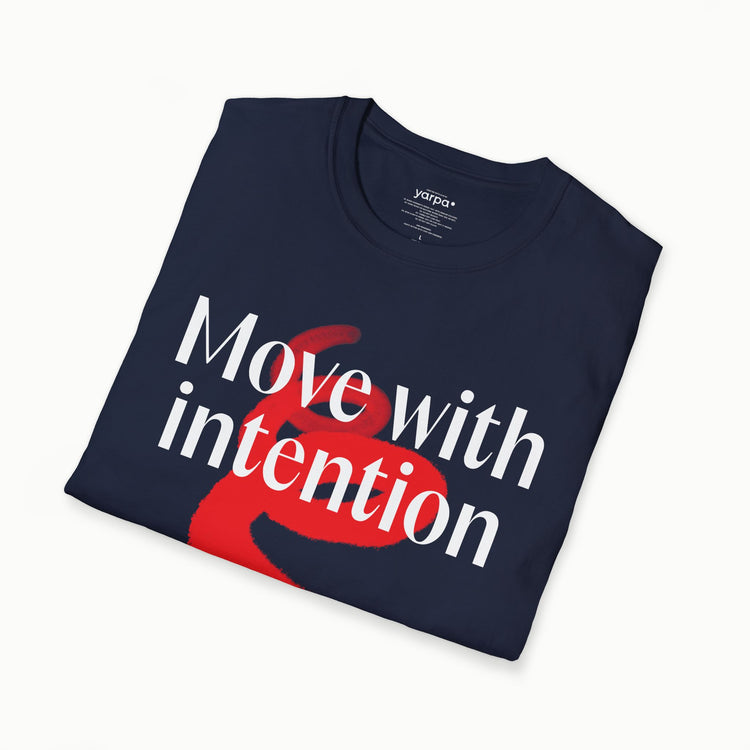 Move with intention - I