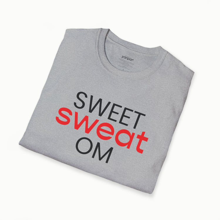 Sweet sweat OM - I