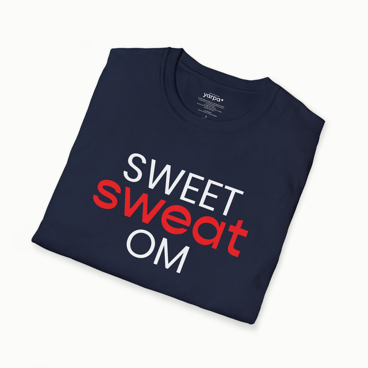 Sweet sweat OM - I