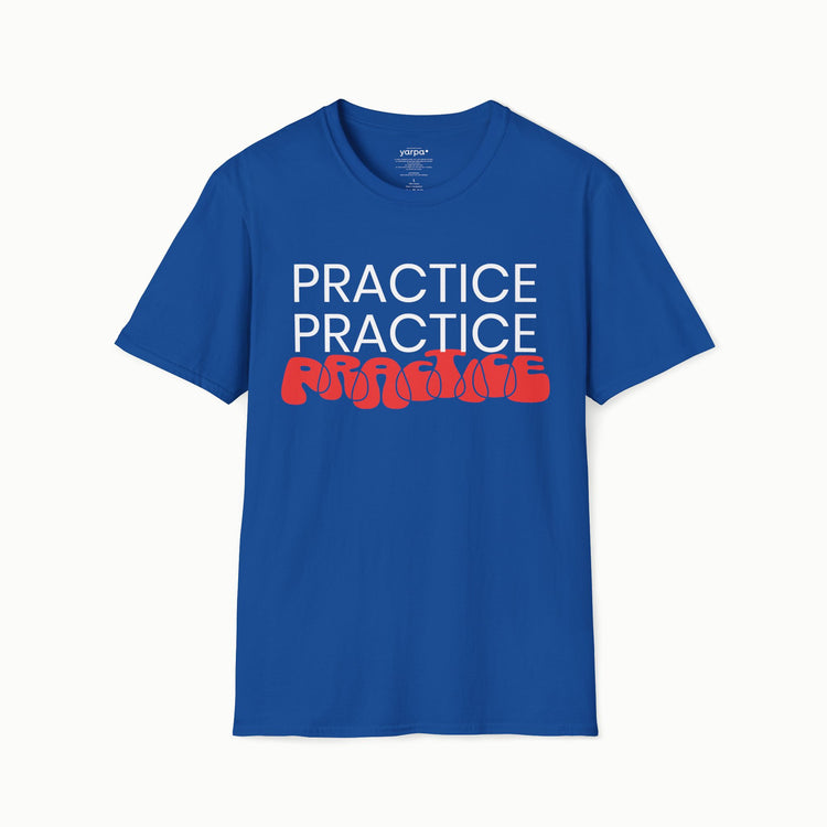 Practice.Practice.Practice. - I