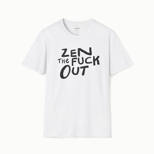 Zen the fuck out - II