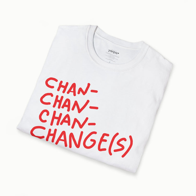 Chan-chan-chan-changes - I