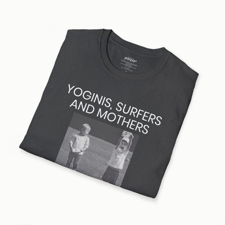 Yoginis, Surfer und Mütter kennen das Gefühl