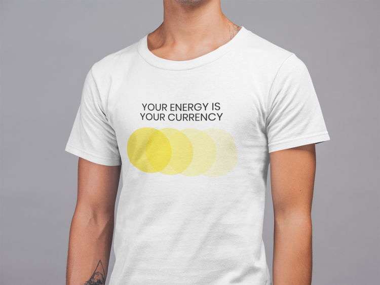 Deine Energie ist deine Währung - I