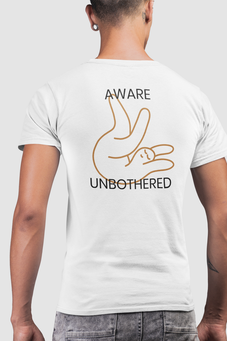 Aware & unbothered - II