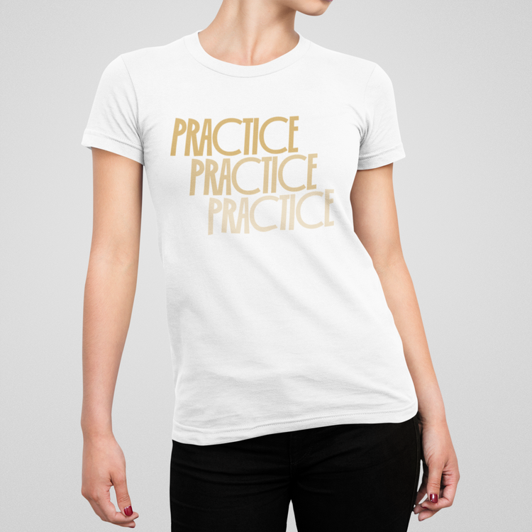 Practice.Practice.Practice. - III