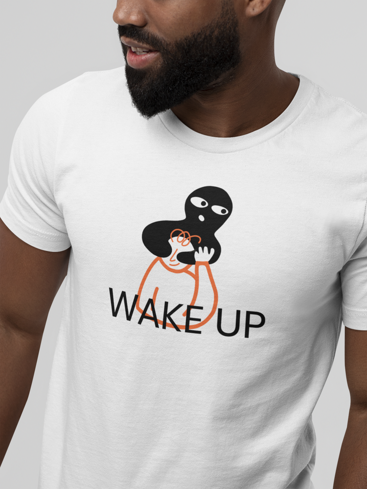 Wake up - I