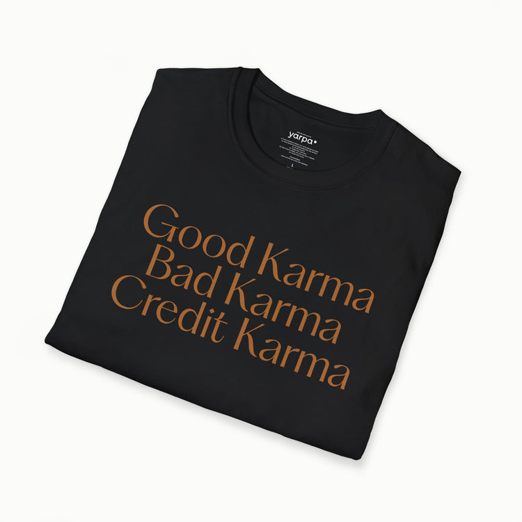 Good Karma. Bad Karma. Credit Karma.