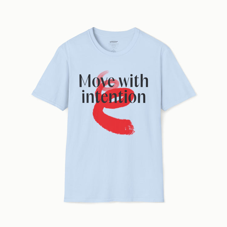 Move with intention - I