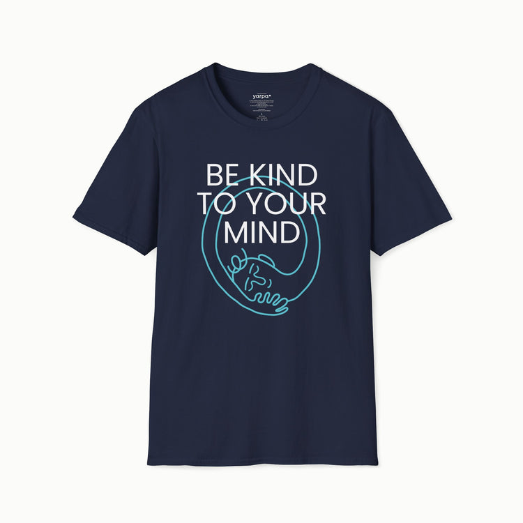 Be kind to your mind - I