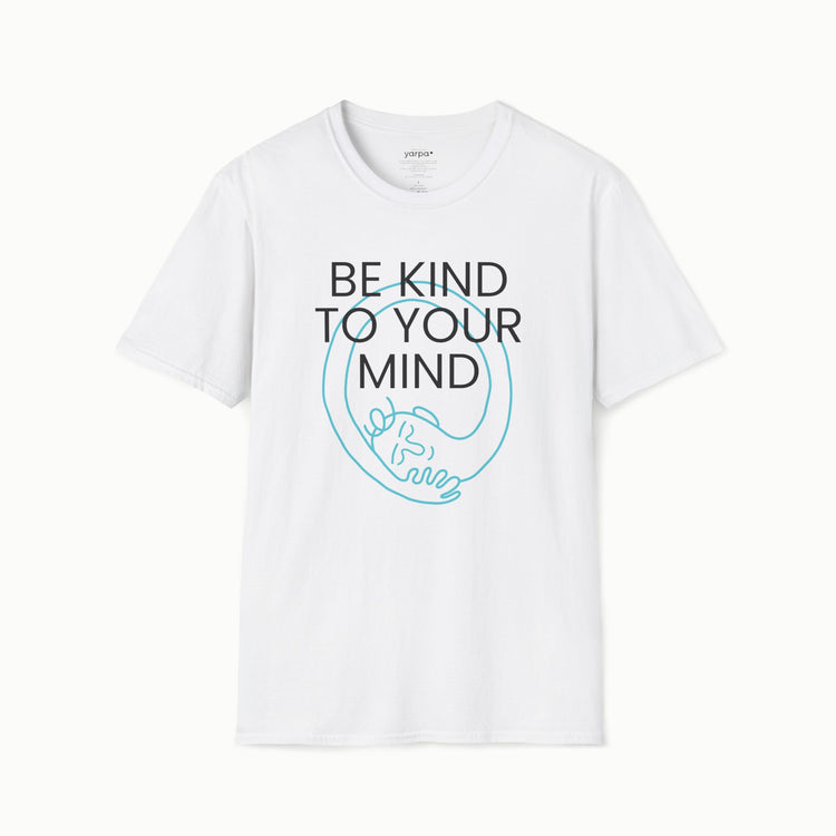 Be kind to your mind - I