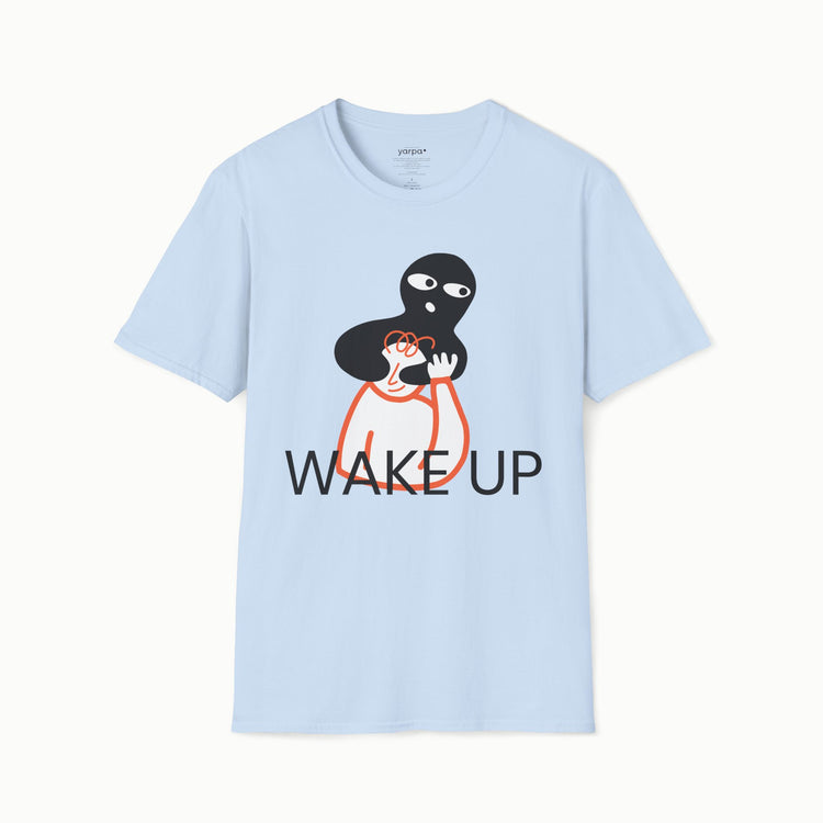 Wake up - I