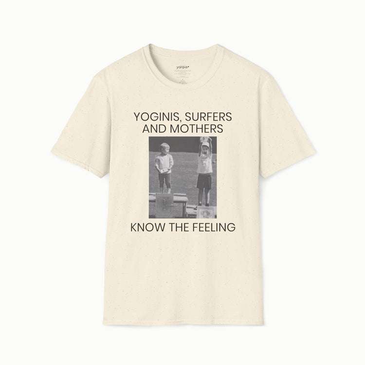 Yoginis, Surfer und Mütter kennen das Gefühl