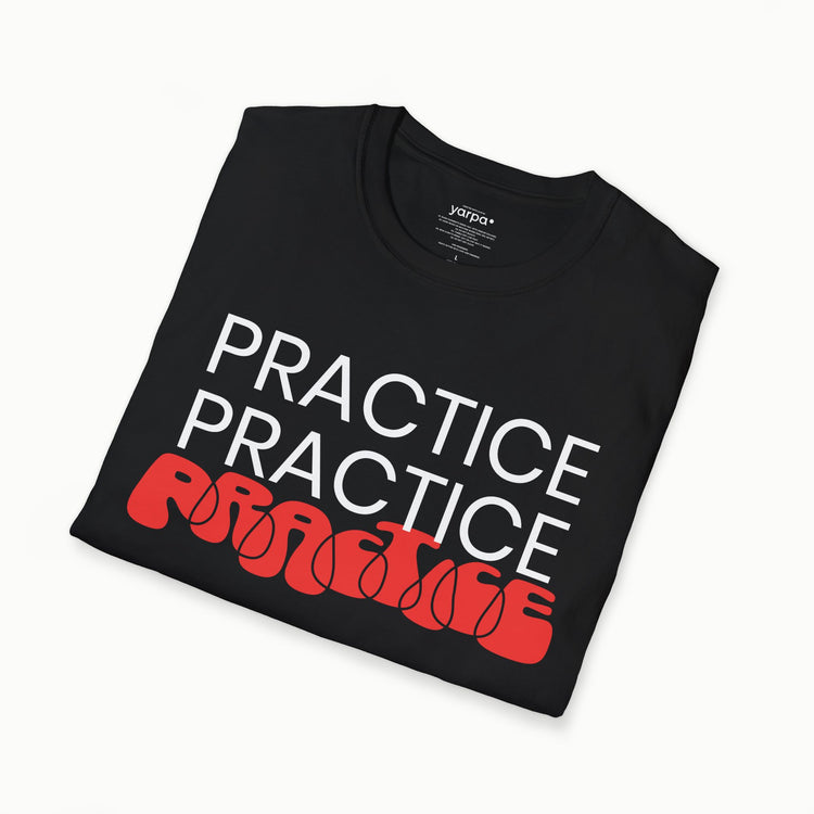 Practice.Practice.Practice. - I
