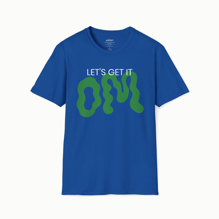 Let's get it OM - III