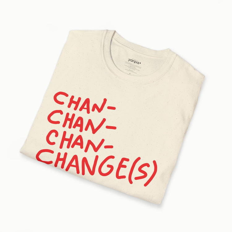 Chan-chan-chan-changes - I