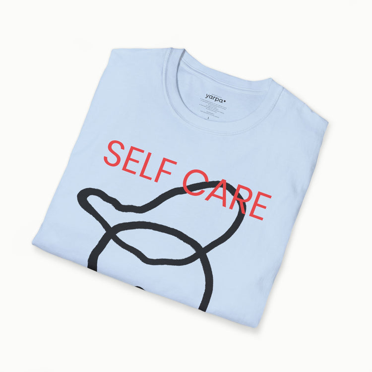 Self care, self love - I