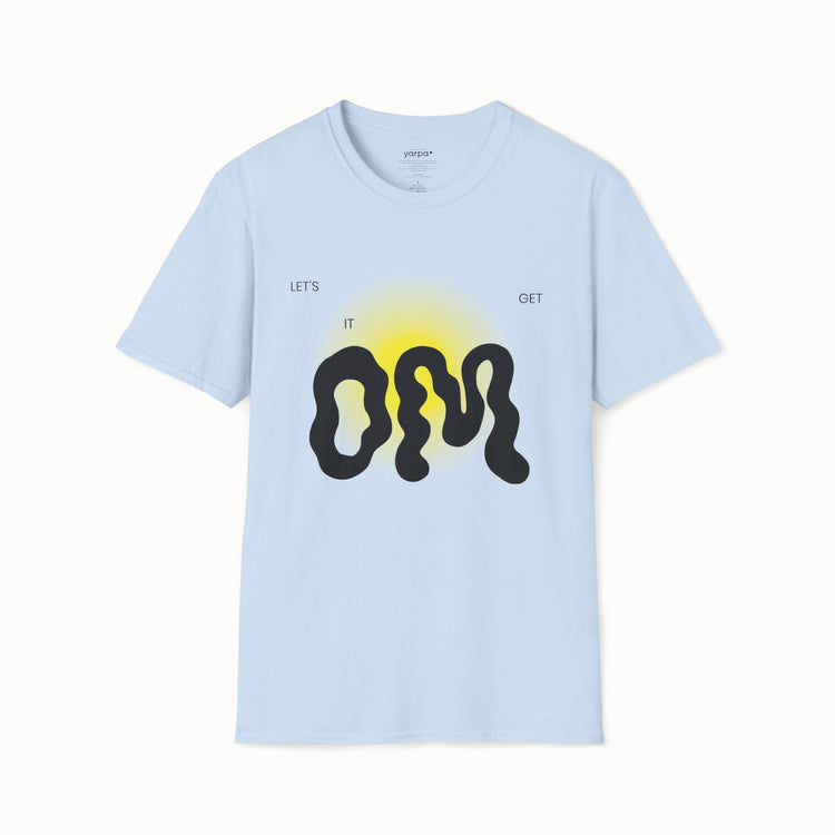 Let's get it OM - IV