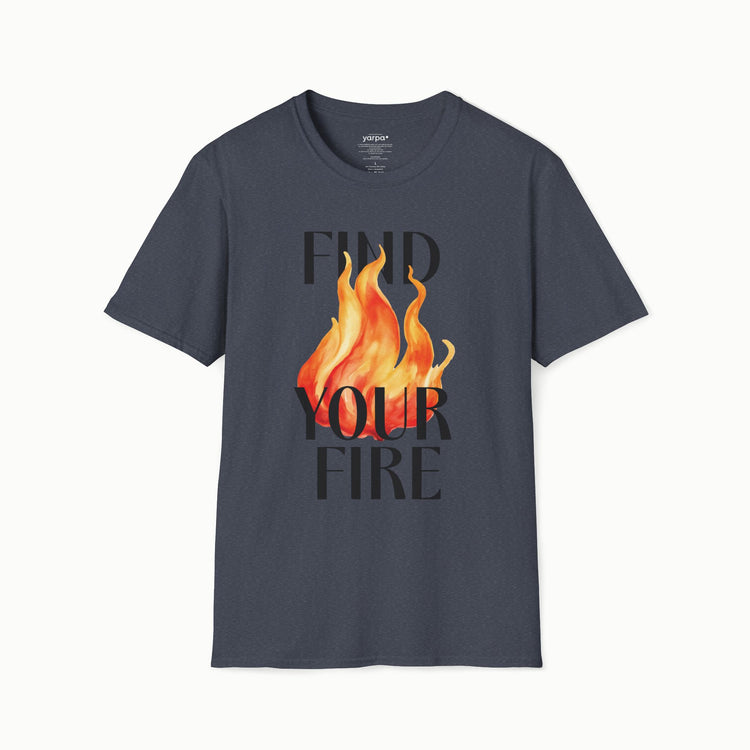 Find your fire - I