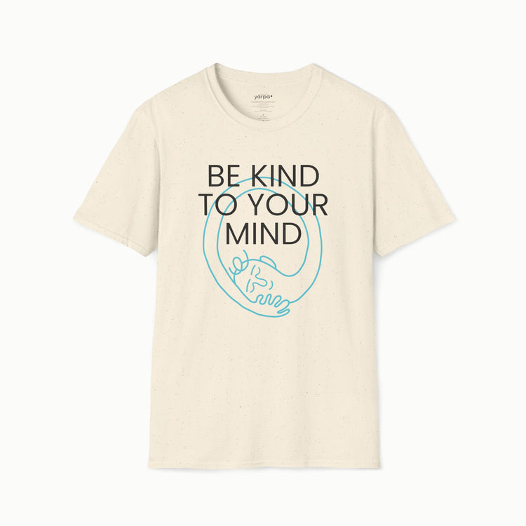 Be kind to your mind - I
