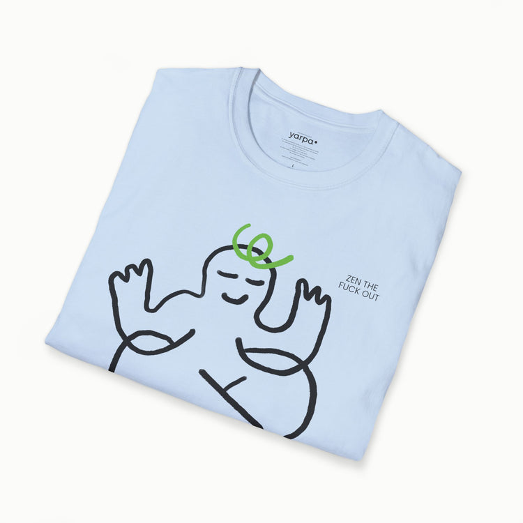 Zen the fuck out - I