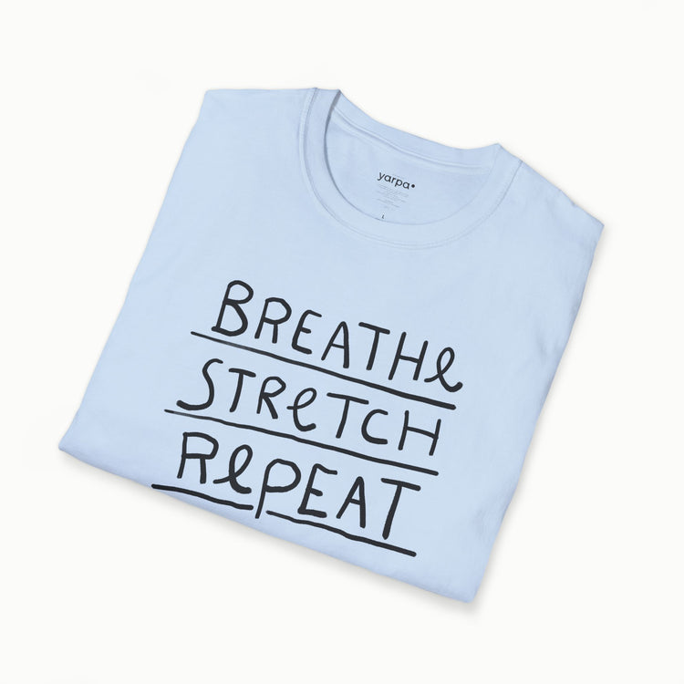 Breathe. Stretch. Repeat.