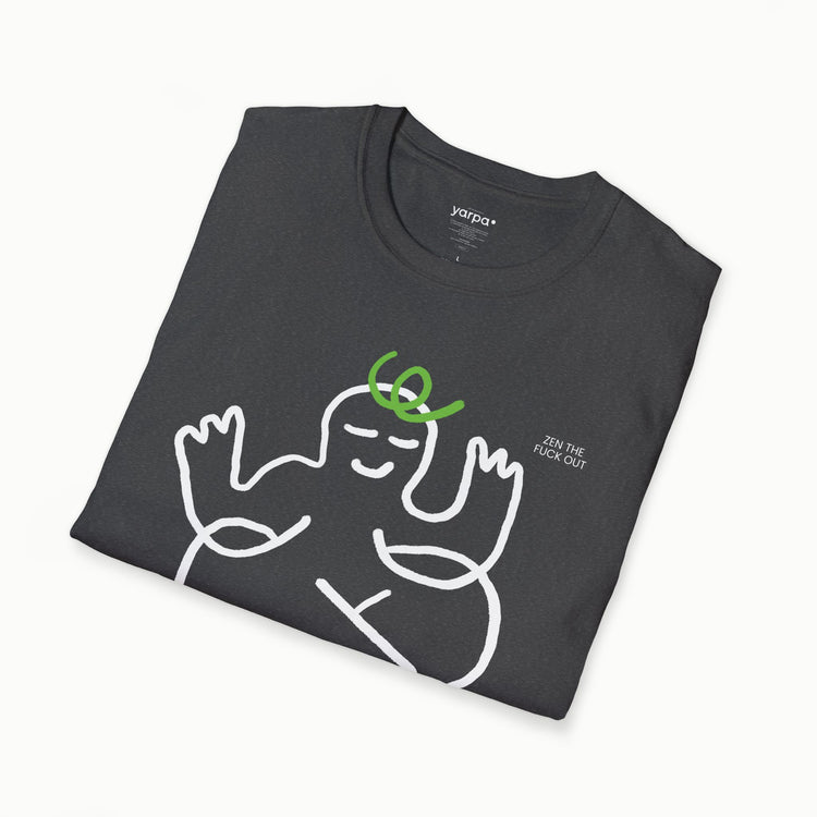 Zen the fuck out - I