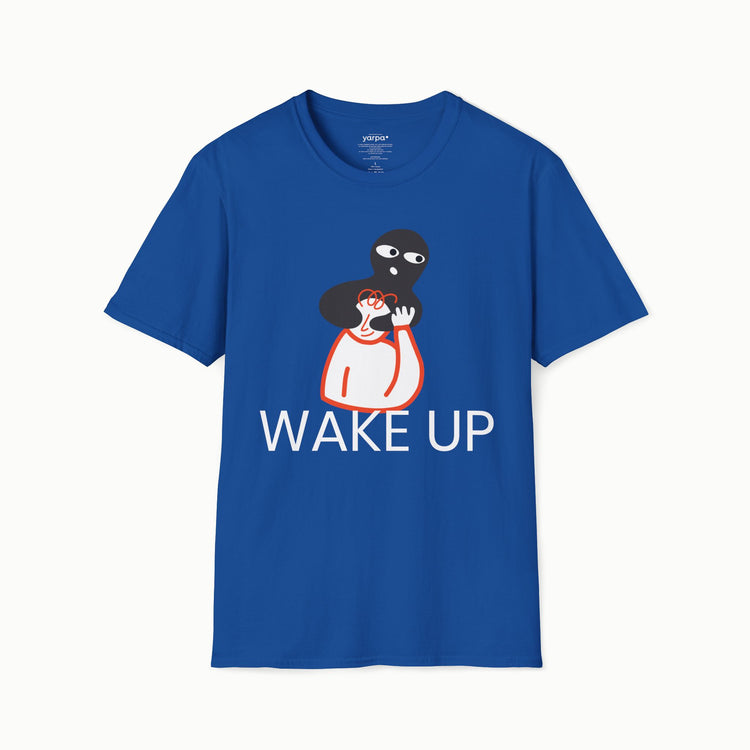Wake up - I