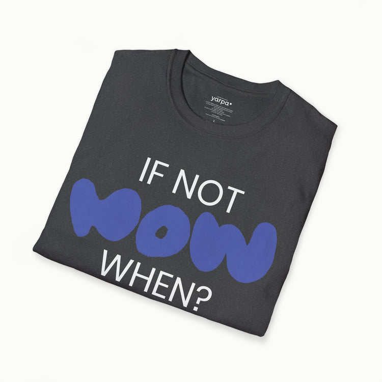 If not now, when? - I : Purple