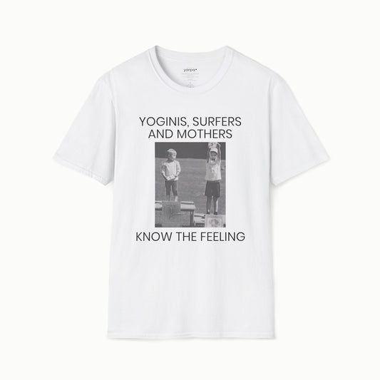 Yoginis, surfers and mothers know the feeling