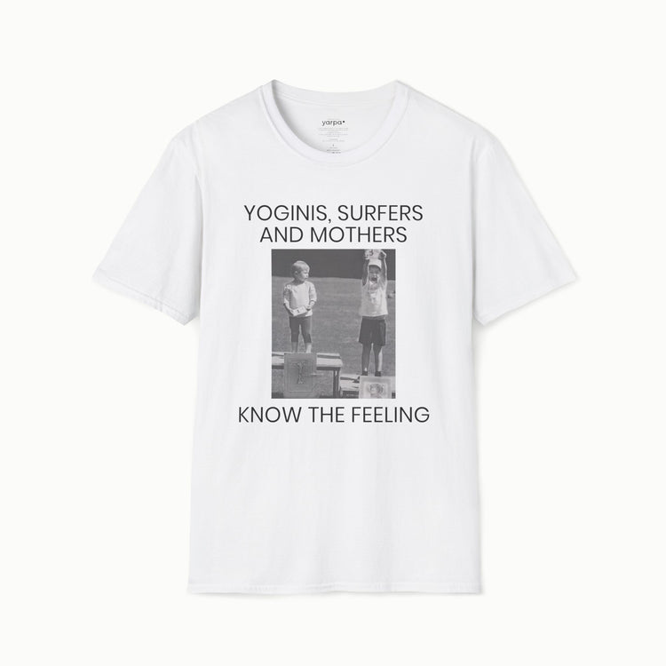 Yoginis, surfers and mothers know the feeling
