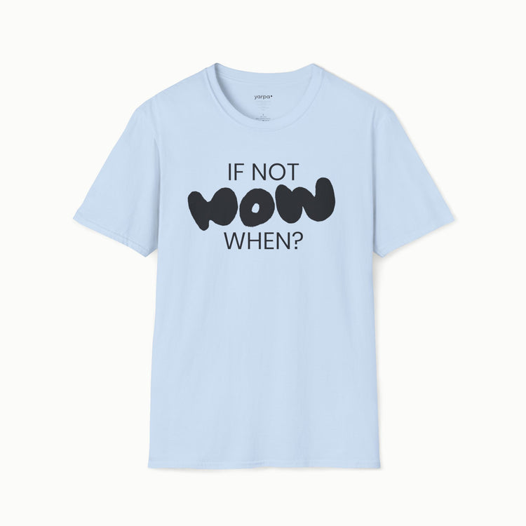 Wenn nicht jetzt, wann dann? - I: S/W