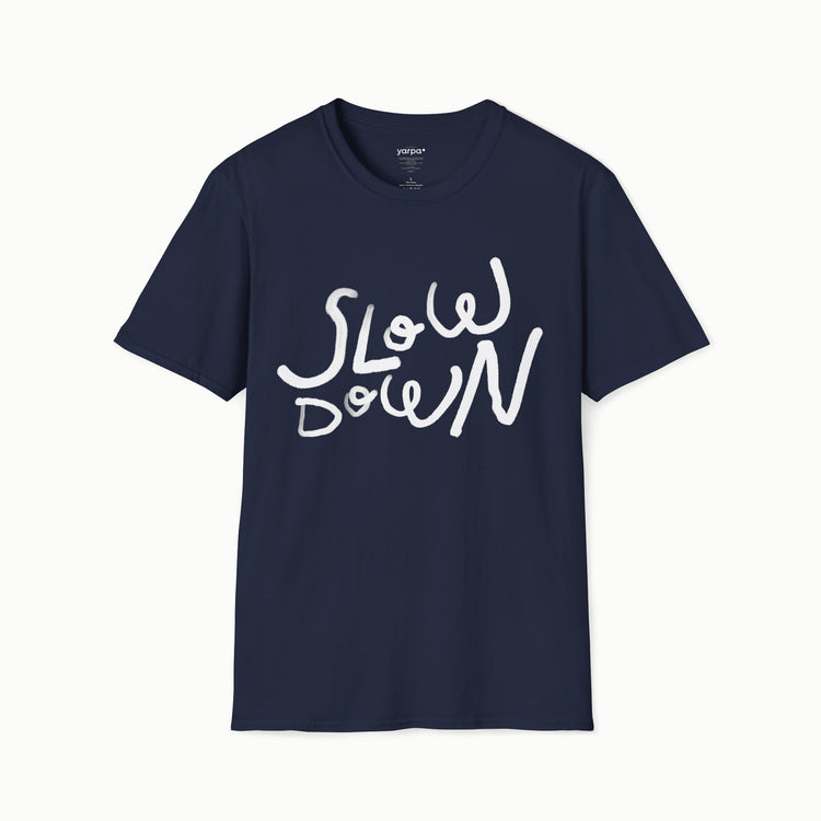 Slow down - II