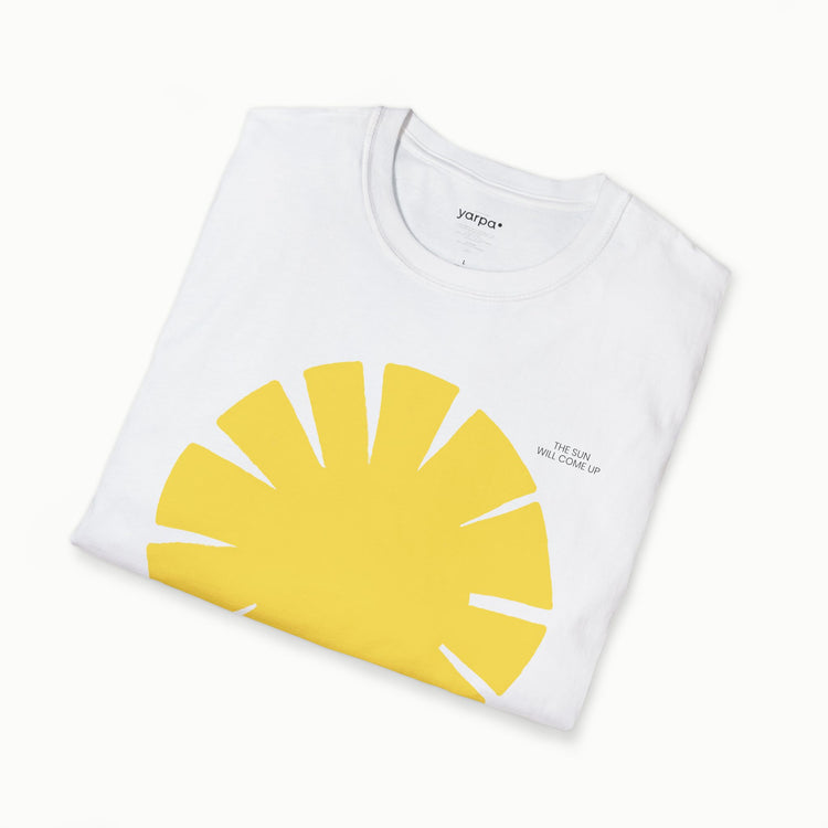 The sun will come up - II