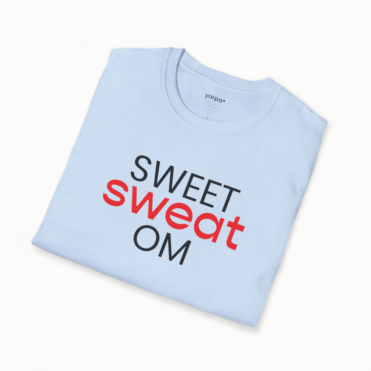 Sweet sweat OM - I