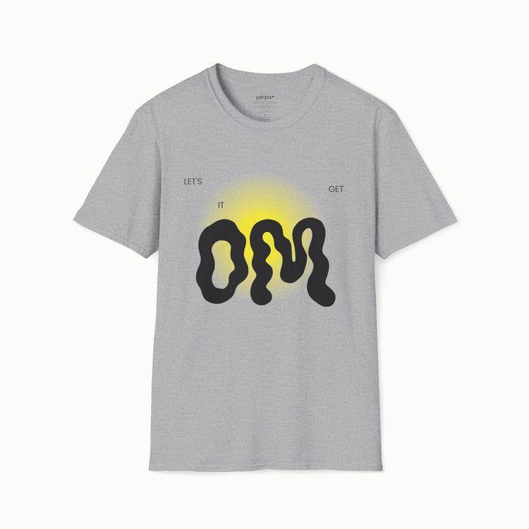 Let's get it OM - IV