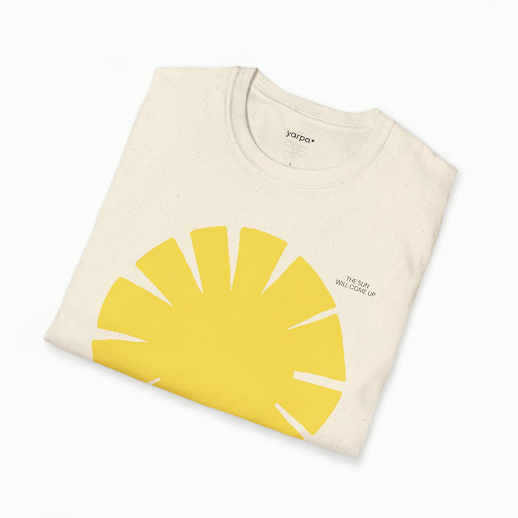 The sun will come up - II