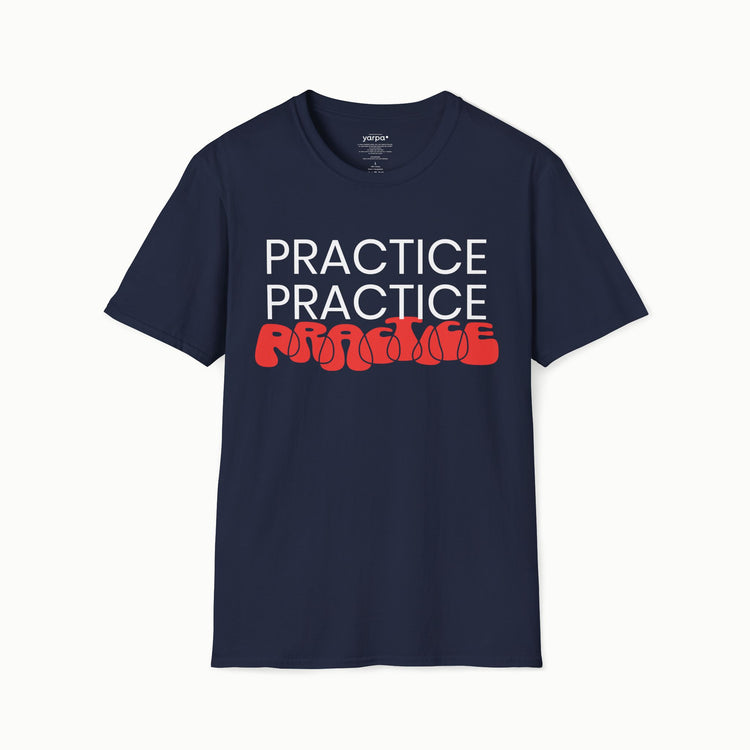 Practice.Practice.Practice. - I