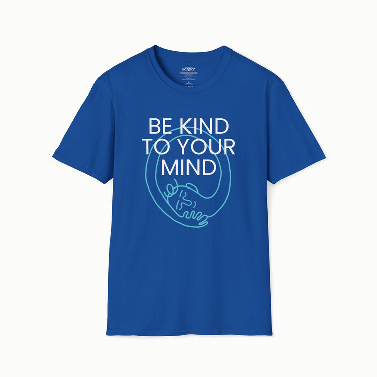 Be kind to your mind - I