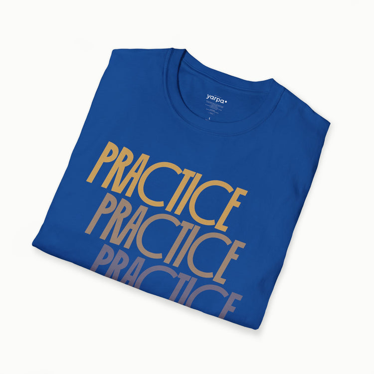 Practice.Practice.Practice. - III