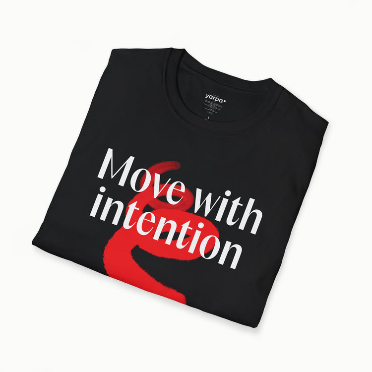 Move with intention - I