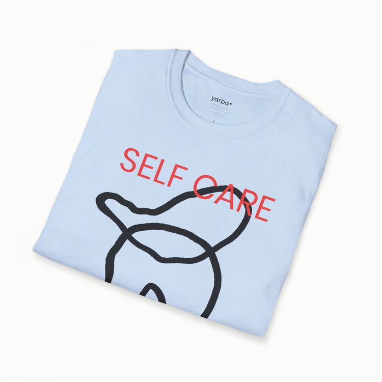 Self care, self love - I