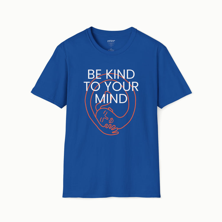 Be kind to your mind - III