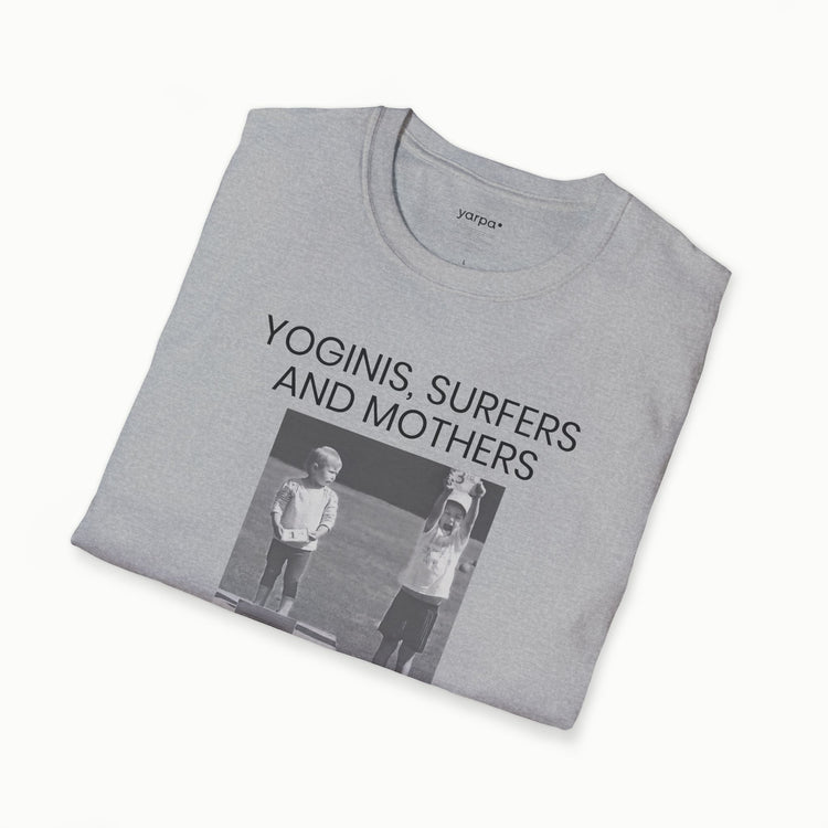 Yoginis, surfers and mothers know the feeling