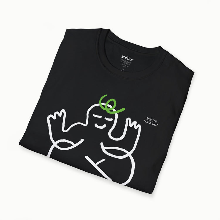 Zen the fuck out - I
