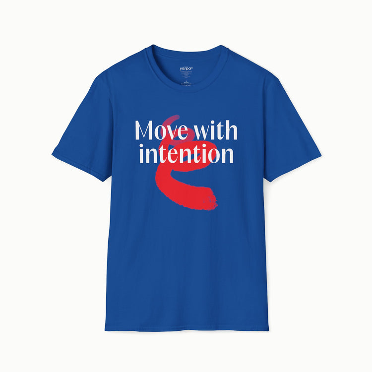 Move with intention - I