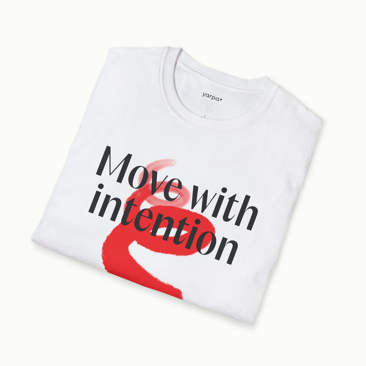 Move with intention - I