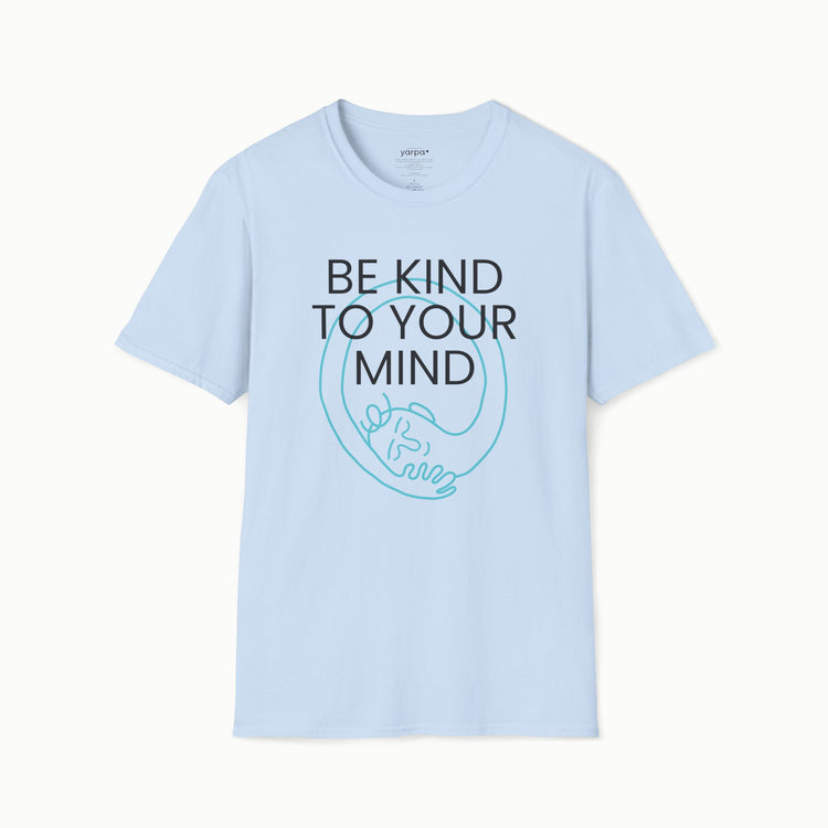 Be kind to your mind - I