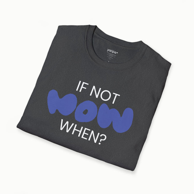 If not now, when? - I : Purple