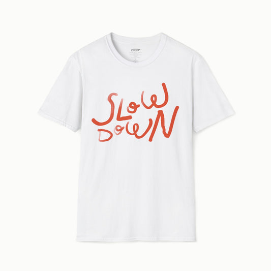 Slow down - III